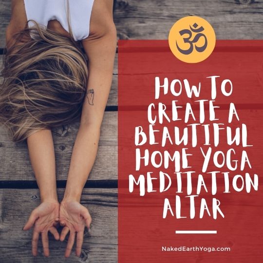 how to create a beautiful home yoga meditation altar