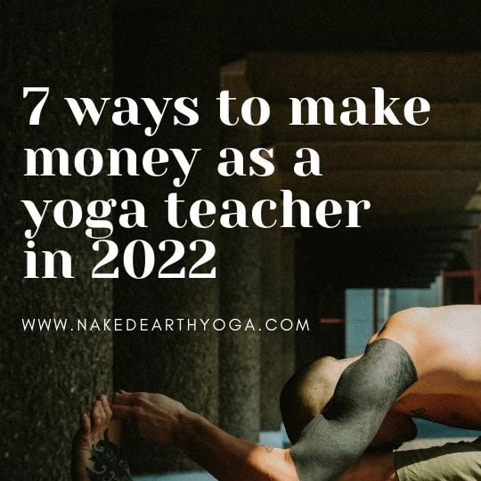 ways to make money in 2022 as yoga teacher