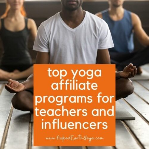 12 Top Yoga Affiliate Programs For Teachers and Influencers Naked