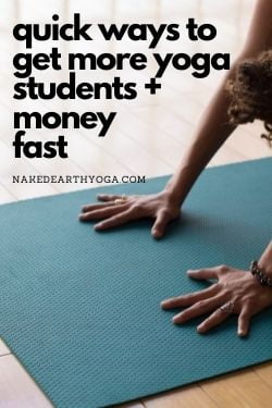 quick ways to attract yoga students to your classes and make money as a yoga teacher