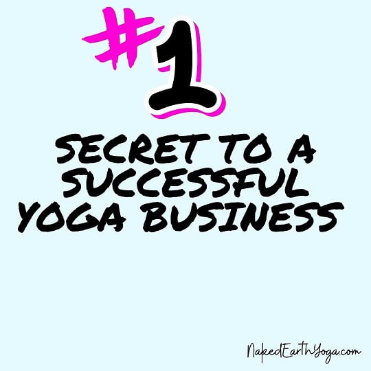 secret to a successful yoga business