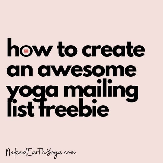 how to create an awesome yoga mailing list freebie