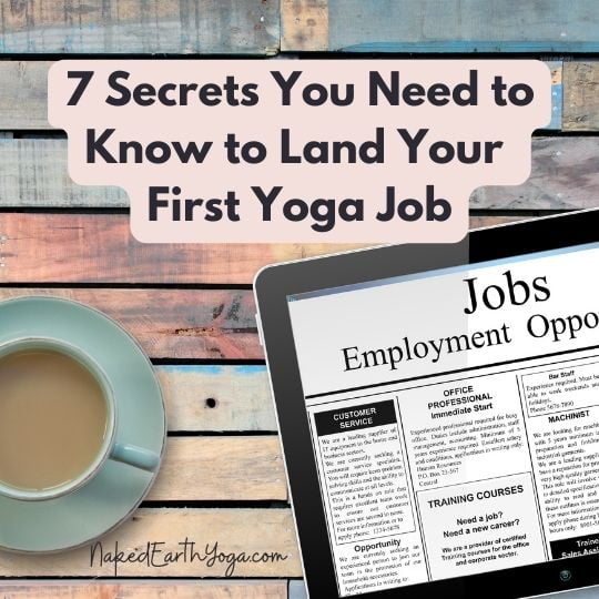 secrets to land your first yoga job