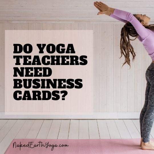 do yoga teachers need business cards