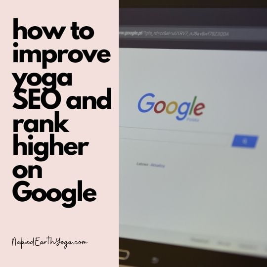 how to improve yoga blog or website seo and rank higher on google searches