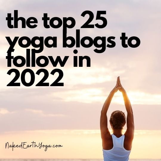 top 25 yoga blogs to follow in 2022