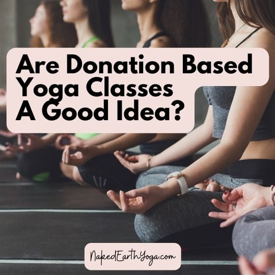 are donation based yoga classes a good idea