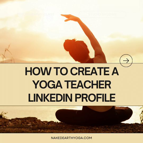 how to create a yoga teacher linkedin profile